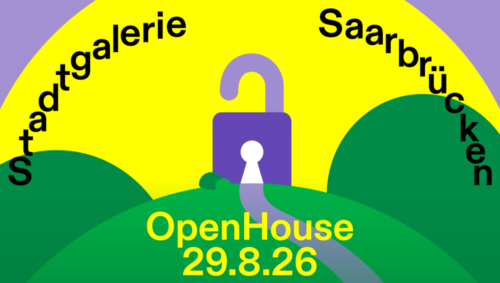 Banner Stadtgalerie Saarbrücken Open House 29.8.26 Banner Stadtgalerie Saarbrücken Open House 29.8.26